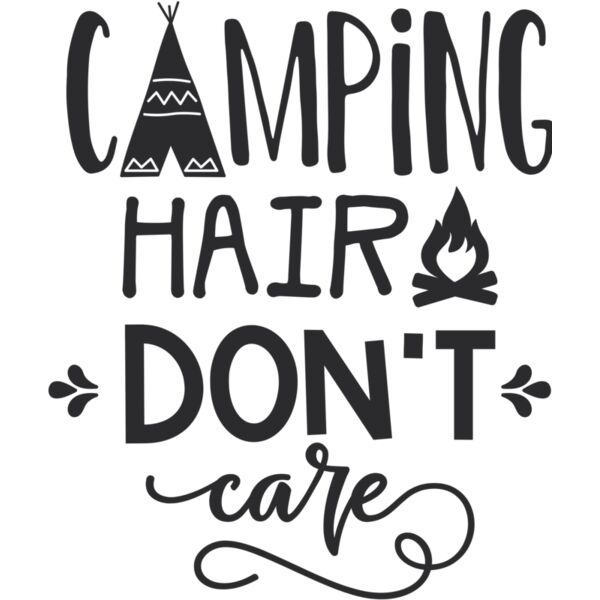 Camping hair dont care Thumbnail