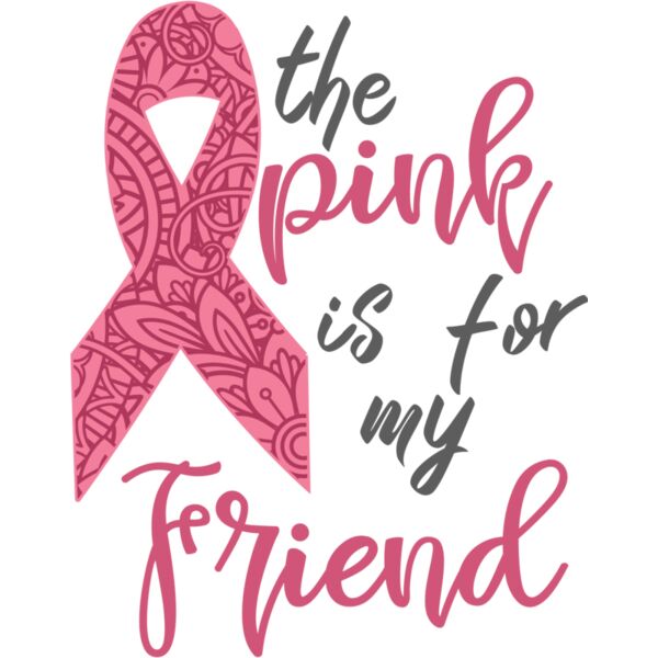 The pink is for my friend Thumbnail