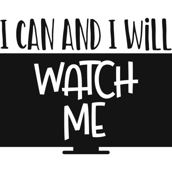 I can and i will watch me Thumbnail