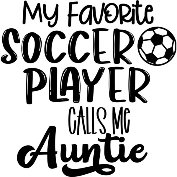 My Favorite Soccer Player Calls Me auntie Thumbnail