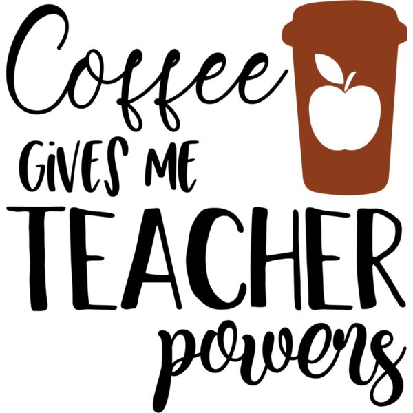 Coffee Gives Me Teacher Powers Thumbnail